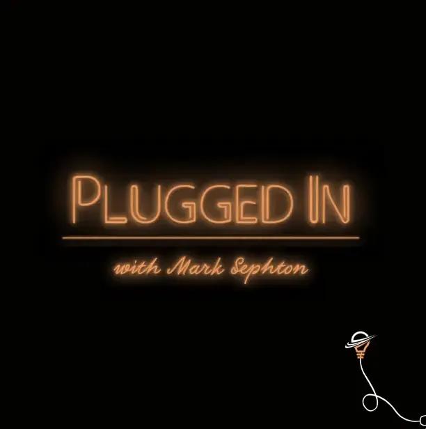 Plugged In